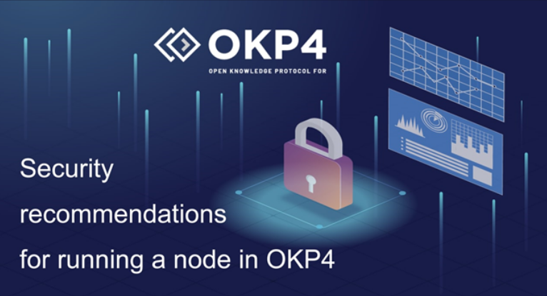 Security recommendations for running a node in OKP4